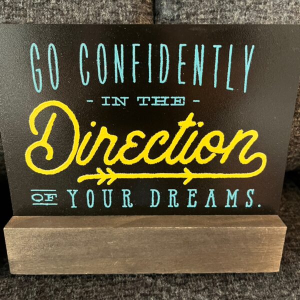 Direction of your dreams